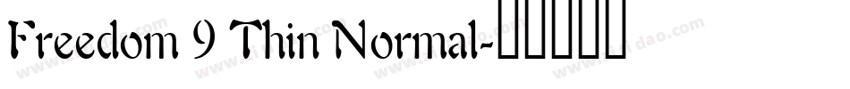 Freedom 9 Thin Normal字体转换